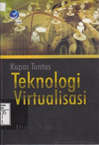 Kupas Tuntas Teknologi Virtualisasi