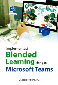 Implementasi Blended Learning dengan Microsofy Teams