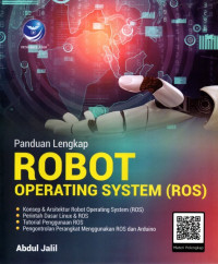 Panduan Lengkap Robot Operating System (ROS)