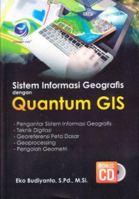 Sistem Informasi Geografis Menggunakan Quantum GIS