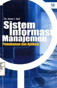 Sistem Informasi Manajemen; Pemahaman dan Aplikasi