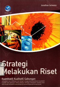 Strategi Melakukan Riset; Kuantitatif, Kualitatif, Gabungan