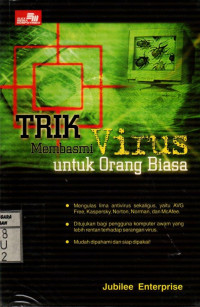 Trik Membasmi Virus untuk Orang Biasa